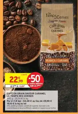 Intermarché CAFÉ EN GRAIN SAVEUR CARAMEL offre