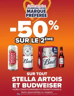 Carrefour Market Sur tout stella artois et budweiser offre