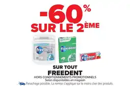 Carrefour Market Sur tout freedent offre