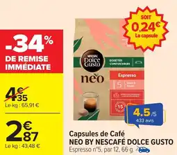 Carrefour Market Capsules de café neo by nescafé dolce gusto offre
