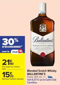 Carrefour Market Blended scotch whisky ballantine's offre