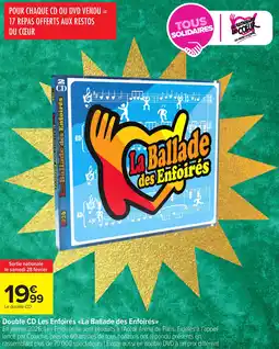 Carrefour Market Double cd les enfoirés la ballade des enfoirés offre