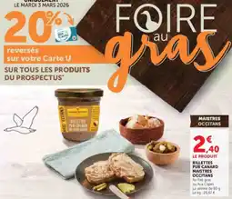 U Express Rillettes pur canard maistres occitans offre