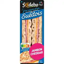 Carrefour Market Sodebo sandwich j'ai envie d'un suédois offre