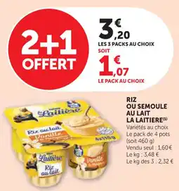 Hyper U Riz ou semoule au lait la laitiere offre