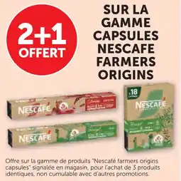 Hyper U Sur la gamme capsules nescafe farmers origins offre