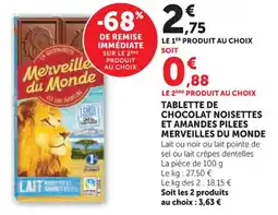Hyper U Tablette de chocolat noisettes et amandes pilees merveilles du monde offre