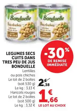 Hyper U Legumes secs cuits dans tres peu de jus bonduelle offre
