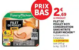 Hyper U Filet de poulet roti conservation sans nitrite fleury michon offre