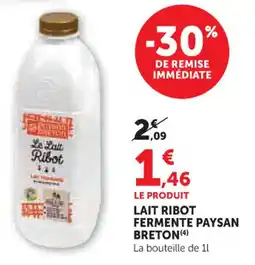 Hyper U Lait ribot fermente paysan breton offre