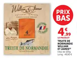 Hyper U Truite de normandie william et james offre