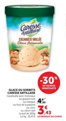 Hyper U Glace ou sorbets caresse antillaise offre