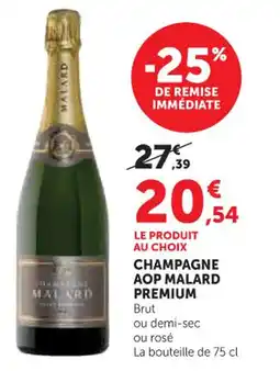 Hyper U Champagne aop malard premium offre