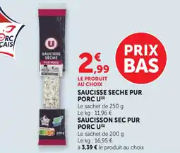 Hyper U Saucisse seche pur porc u offre