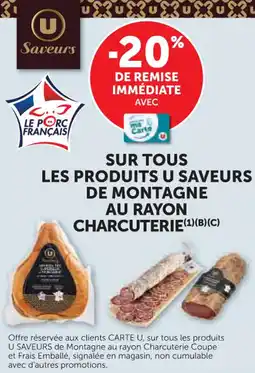 Hyper U Sur tous les produits u saveurs de montagne au rayon charcuterie offre