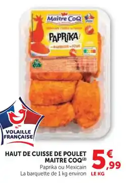 Hyper U Haut de cuisse de poulet maitre coq offre