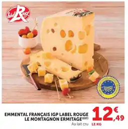 Hyper U Emmental français igp label rouge le montagnon ermitage offre