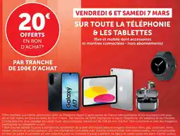 Hyper U Sur toute la téléphonie & les tablettes offre