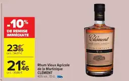 Carrefour Market RHUM VIEUX AGRICOLE DE LA MARTINIQUE CLEMENT offre
