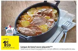 Carrefour Market LANGUE DE BOEUF SAUCE PIQUANTE offre