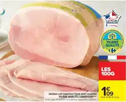 Carrefour Market Jambon cuit supérieur fumé avec couenne offre