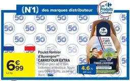 Carrefour Market Poulet fermier d'Auvergne CARREFOUR EXTRA offre