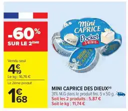 Carrefour Market Mini CAPRICE DES DIEUX offre