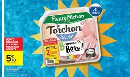 Carrefour Market Jambon Le Torchon Fleury Michon offre