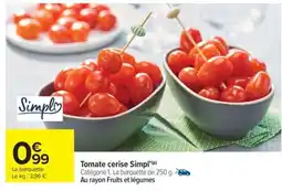 Carrefour Market Tomate cerise Simpl offre