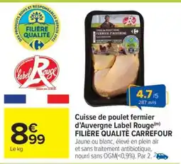 Carrefour Market Cuisse de poulet fermier d’Auvergne Label Rouge offre