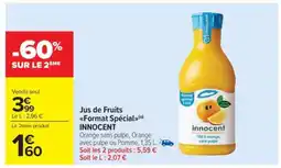 Carrefour Market Jus de fruits Format spécial INNOCENT offre