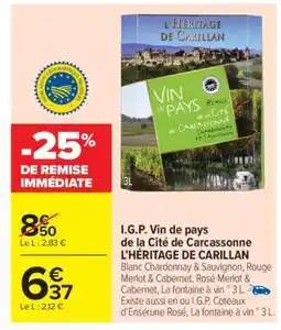 Carrefour Market I.G.P. Vin de pays de la Cité de Carcassonne L’HÉRITAGE DE CARILLAN offre
