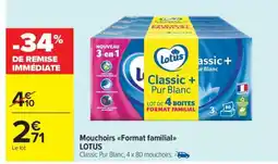 Carrefour Market Mouchoirs Format familial LOTUS offre