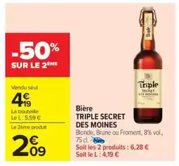 Carrefour Market Bière Triple Secret des Moines offre