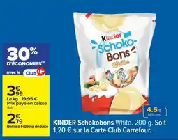 Carrefour Kinder Schokobons White offre