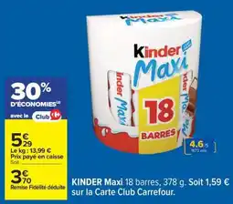 Carrefour KINDER Maxi 18 barres offre