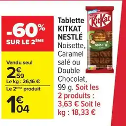Carrefour Tablette KITKAT NESTLÉ offre