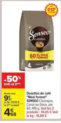 Carrefour Dosettes de café Maxi format offre