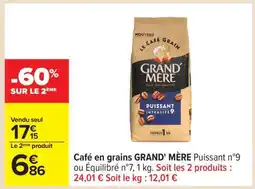Carrefour Café en grains GRAND' MÈRE Puissant n°9 ou Équilibré n°7, 1 kg offre