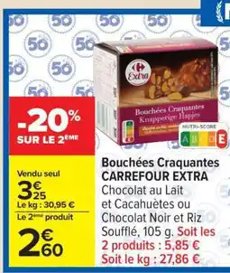 Carrefour Bouchées Craquantes CARREFOUR EXTRA offre