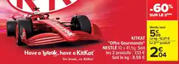 Carrefour KITKAT Offre Gourmande offre