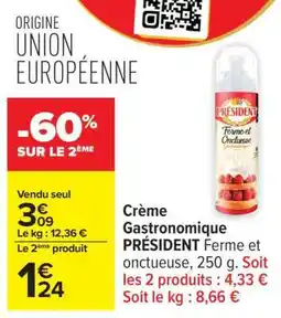 Carrefour Crème Gastronomique PRÉSIDENT offre