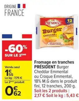 Carrefour Fromage en tranches PRÉSIDENT offre