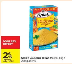 Carrefour Graine Couscous TIPIAK Moyen offre