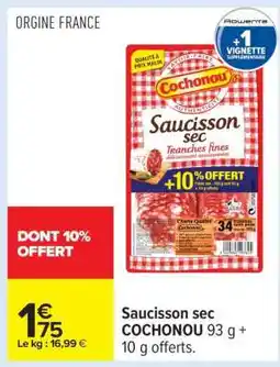 Carrefour Saucisson Sec Cochonou offre