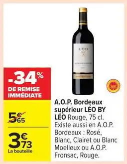 Carrefour A.O.P. Bordeaux supérieur LÉO BY LÉO offre