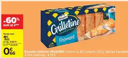 Carrefour Biscottes Grilletine PASQUIER offre