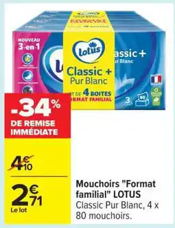 Carrefour Mouchoirs Format familial LOTUS offre