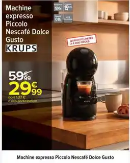 Carrefour Machine expresso Piccolo Nescafé Dolce Gusto offre