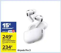 Carrefour Airpods Pro 3 offre